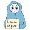 Es que
da
me
pena