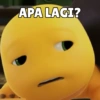 APA LAGI?