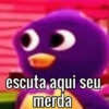 >
escuta aqui seu
merda