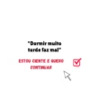 Estou ciente e quero continuar 9