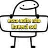 essa noite não
haverá sol