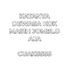 KATANYA
DEWASA KOK
MASIH JOMBLO
AJA
CUAKSSSS