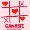 X X GANASTE mi corazoncito