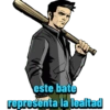 este bate
representa la lealtad