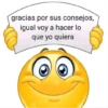 gracias por sus consejos, igual voy a hacer lo que yo quiera