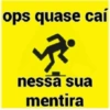 ops quase caí
पूरे
nessa sua
mentira