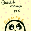 Quedate conmigo por... SIEMPRE 8.6