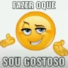 FAZER OQUE
SOU GOSTOSO