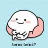 terus terus?