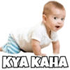 KYA KAHA