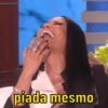 piada mesmo