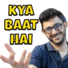 KYA
BAAT
HAI