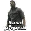 Aur wol jayega nahi