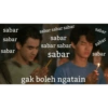 sabar
sabar
sabar
sabar sabar sabar
sabar
sabar sabar
sabar
gak boleh ngatain
sabar
sabar
sabar