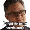 Por qué no se me
ocurrió antes