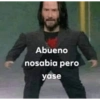 Abueno
nosabia pero
yase