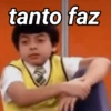 tanto faz