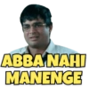 ABBA NAHI
MANENGE