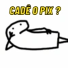 CADÊ O PIX?