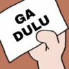 GA DULU