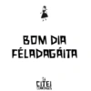 BOM DIA FÉLADAGÁITA CITEI CEARENSES