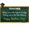 TEACHER one is the Highest Privilege one is the Best Blessing Happy Teacher's Day! Being Harsing