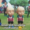 MAU PUASA 11