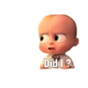Did I?
