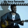 Vo toca faroeste kkkkkkkkkkkkkkl