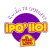 ¿QUIEN TE QUIERE? ГРОПО! EL POLLO LOCO