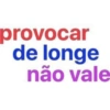 provocar de longe não vale