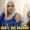 GENTI, QUE BABADO!
