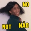 Não | no | not 7