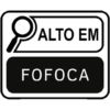 Да ALTO EM FOFOCA