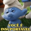 VOCÊ É INSUPORTÁVEL