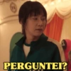 PERGUNTEI?