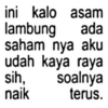 ini kalo asam lambung ada saham nya aku udah kaya raya sih, naik soalnya terus.