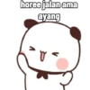 horee jalan ama ayang