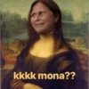 kkkk mona??
