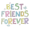 BEST* FRIENDS FOREVER