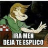 IRA MEN DEJA TE ESPLICO
