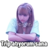Sticker.g Trip atıyorum sana