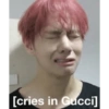Cries in Gucci