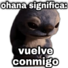 ohana significa: geysioy vuelve conmigo