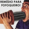 REMÉDIO PARA FOFOQUEIRO!