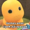 Gemes amat cipok aja apa yak