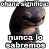 ohana significa: geysioy nunca lo sabremos