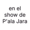 Stickers Del show P'jara🗣️🙊 5