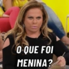 O QUE FOI
MENINA?
