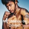 Me chamou de Cringe?